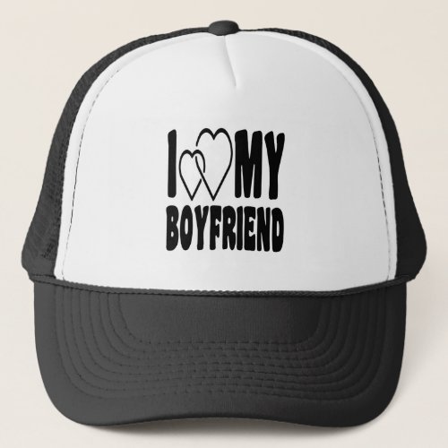 I love my Boyfriend Trucker Hat