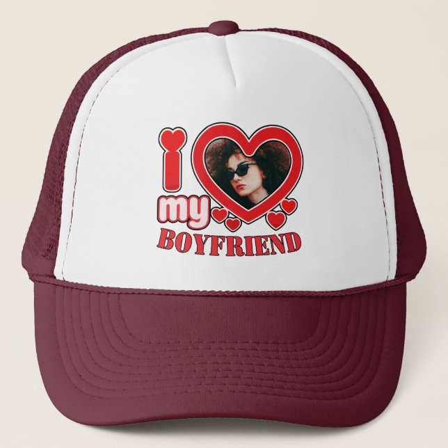 I Love My Boyfriend Trucker Hat (Front)