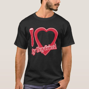 I Love My Boyfriend Valentine's Day T-Shirt