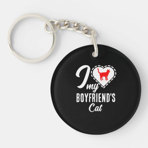 I love my Boyfriends cat Keychain