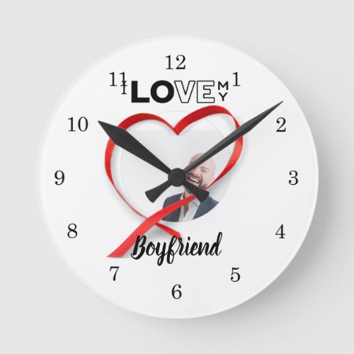I Love My Boyrfriend _ PHOTO Heart Gift _ Modern Round Clock