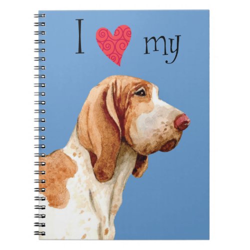 I Love my Bracco Italiano Notebook