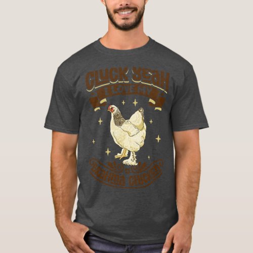 I love my Brahma Chicken Cluck Yeah T_Shirt
