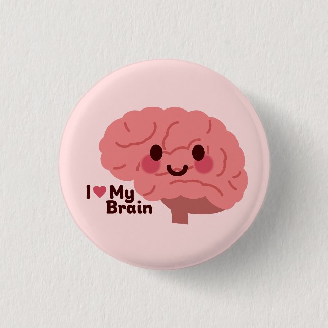I Love My Brain – Cute Smiling Brain Button (Front)