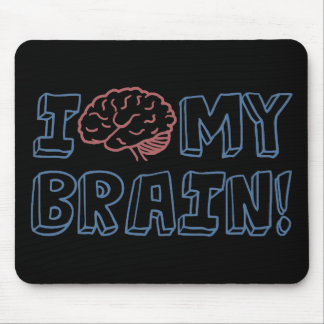 I Love My Brain Mouse Pad