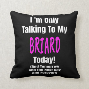 I Love My BRIARD Dog Quote Owner Gift Mom Dad Throw Pillow