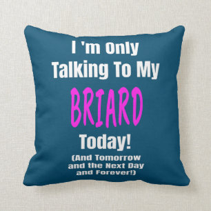 I Love My BRIARD Dog Quote Owner Gift Mom Dad Throw Pillow