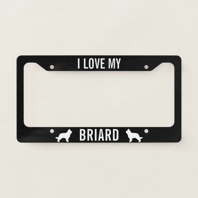 I Love My Briard - Dog Silhouettes - Custom License Plate Frame (Front)
