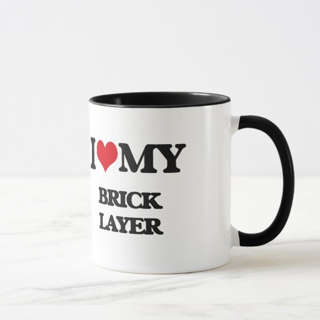 I love my Brick Layer Mug (Right)