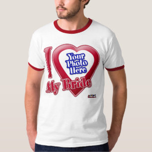 I Love My Bride - Photo T-Shirt