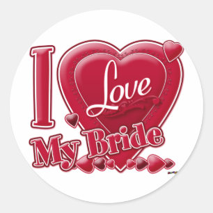 I Love My Bride red - heart Classic Round Sticker
