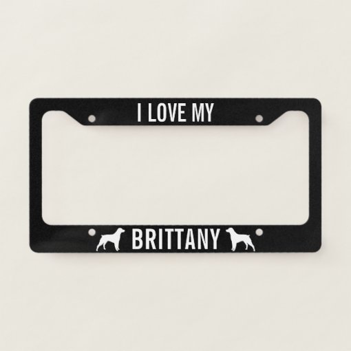 I Love My Brittany - Dog Silhouettes - Custom License Plate Frame | Zazzle