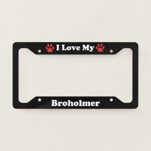 I Love My Broholmer Dog License Plate Frame