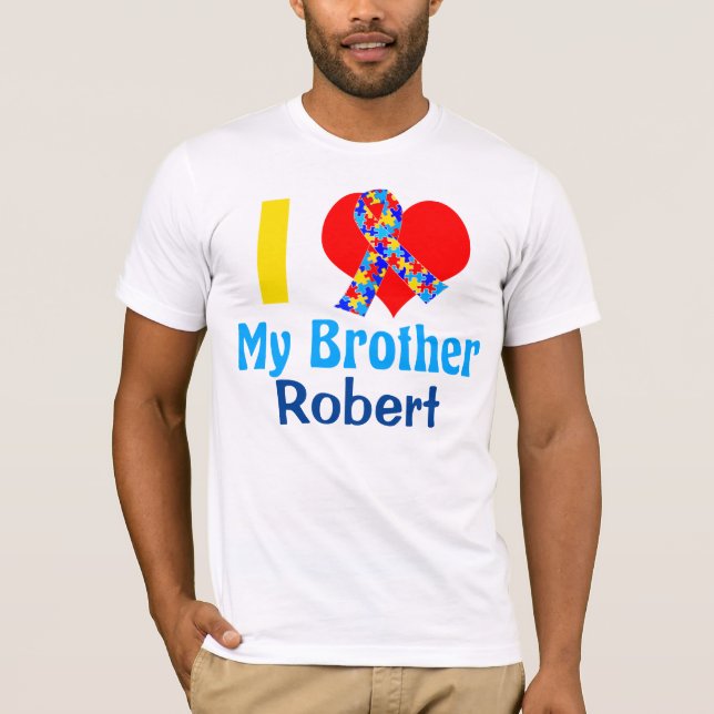 I Love My Brother Autism Awareness Custom T-Shirt (Front)