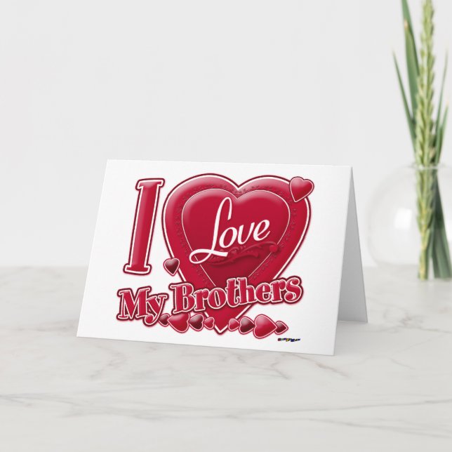 I Love My Brothers red - heart Holiday Card (Front)