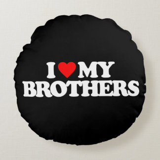 i_love_my_brothers_round_pillow-r3d1016a3e6d845c9903d3beda5488b72_z6i0e_324.jpg