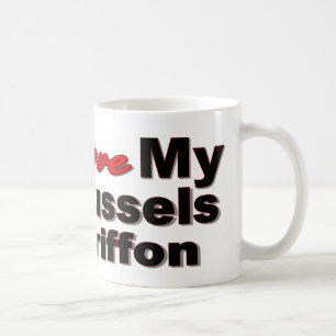 I Love My Brussels Griffon Coffee Mug