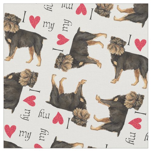 I Love my Brussels Griffon Fabric