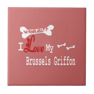 I Love My Brussels Griffon Tile