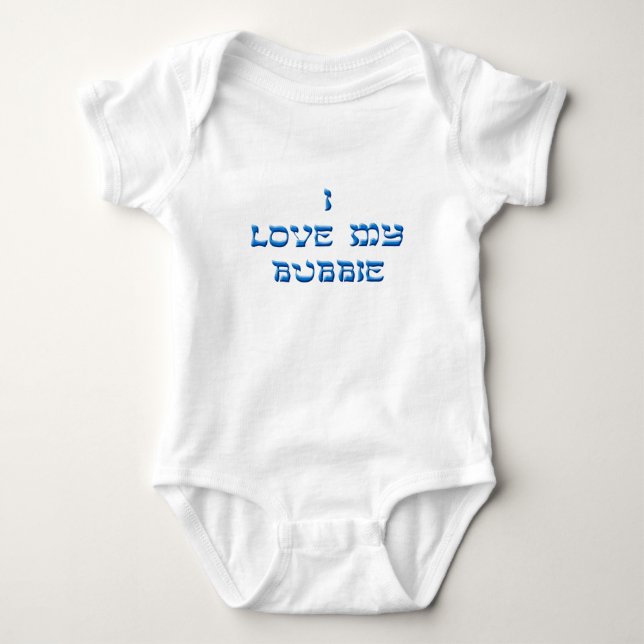 I Love My Bubbie and Zeyde Baby Bodysuit (Front)