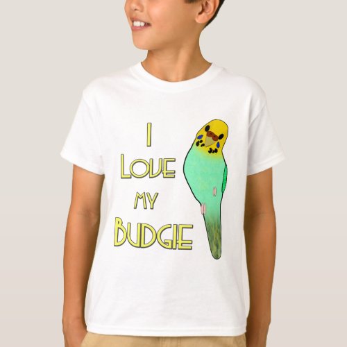 I Love My Budgie T_Shirt