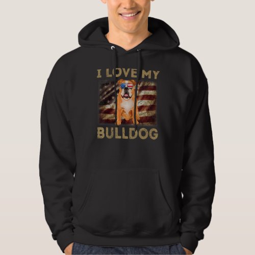 I Love My Bulldog Dad Mom American Flag Bulldog Do Hoodie
