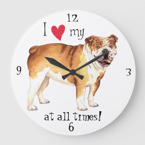 I Love my Bulldog Large Clock