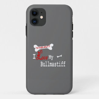I Love My Bullmastiff iPhone 11 Case