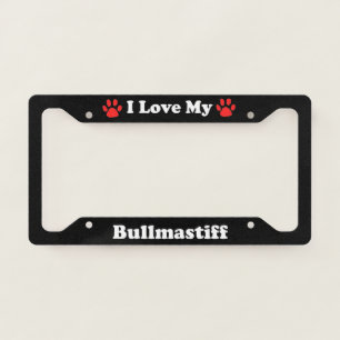 I Love My Bullmastiff Dog License Plate Frame