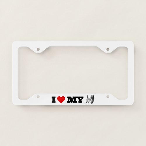 I Love My Cairn Terrier License Plate Frame