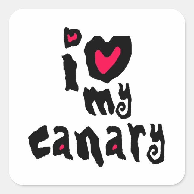 I Love My Canary Square Sticker (Front)