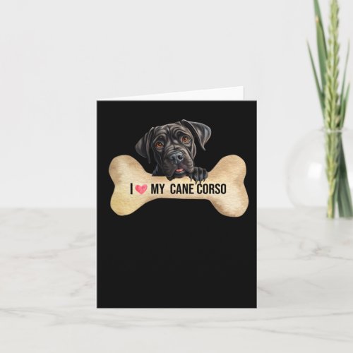 I Love My Cane Corso  Card