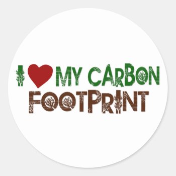 I Love My Carbon Footprint Classic Round Sticker by worldsfair at Zazzle