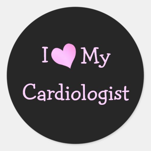 I Love My Cardiologist Classic Round Sticker