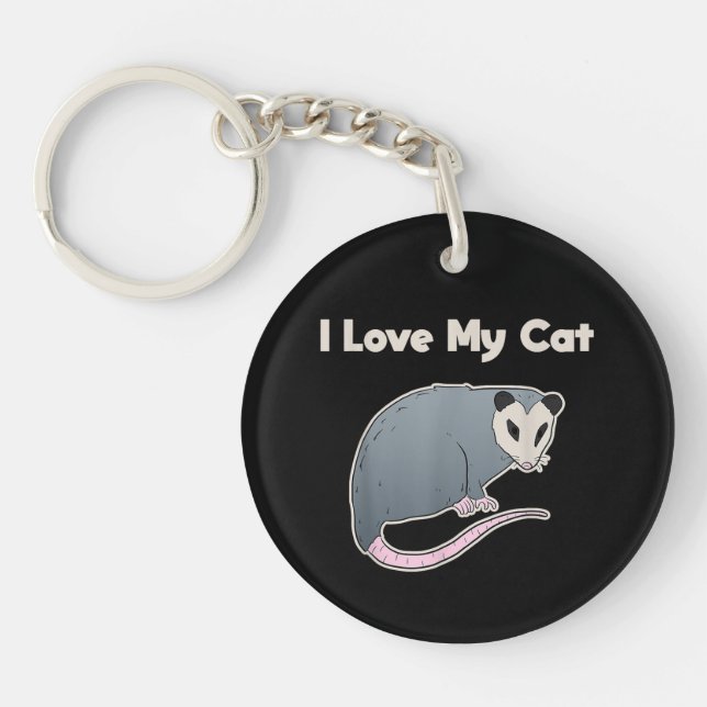 I Love My Cat Funny Opossum Keychain (Front)