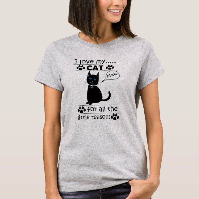I Love My Cat Pet Animal Lover T-Shirt (Front)