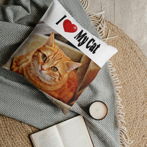 I Love My Cat Photo Throw Pillow