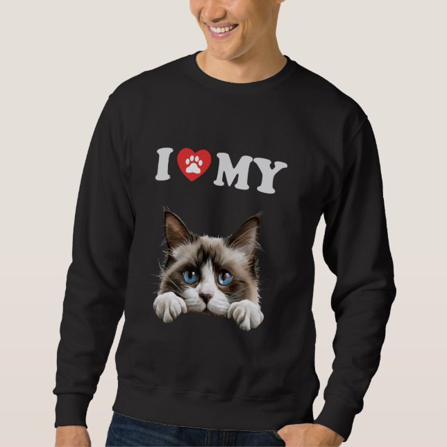 I Love My Cat Snowshoe Kitten Funny Cat Lover Mom  Sweatshirt (Front)