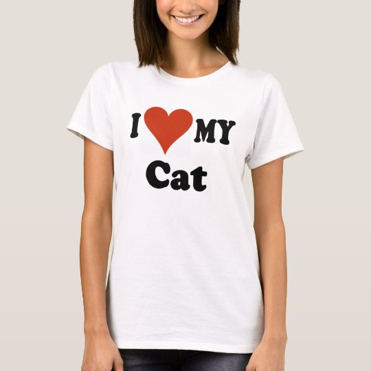 I Love My Cat T-Shirt