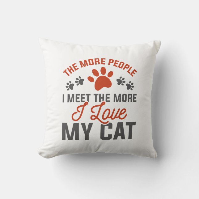 I Love My Cat Throw Pillow (Front)