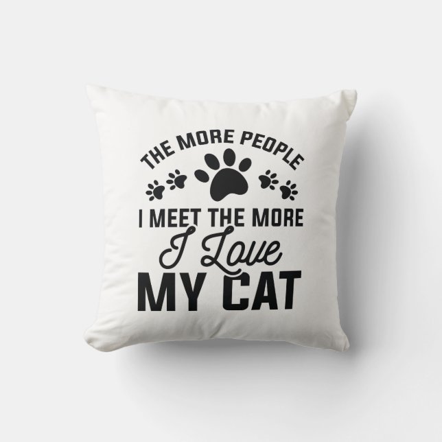 I Love My Cat Throw Pillow (Front)