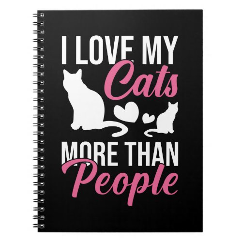 I Love My Cats More Than People Kitten Lovers Notebook