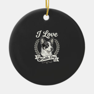 I Love My Cattle Dog Vintage Dog Lover Ceramic Ornament
