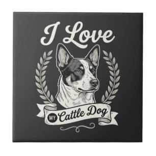 I Love My Cattle Dog Vintage Dog Lover Ceramic Tile