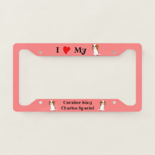 I Love my Cavalier King Charles Spaniel Pink License Plate Frame