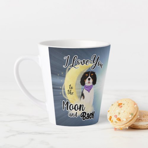 I love my Cavalier to the moon and back Tri Color Latte Mug