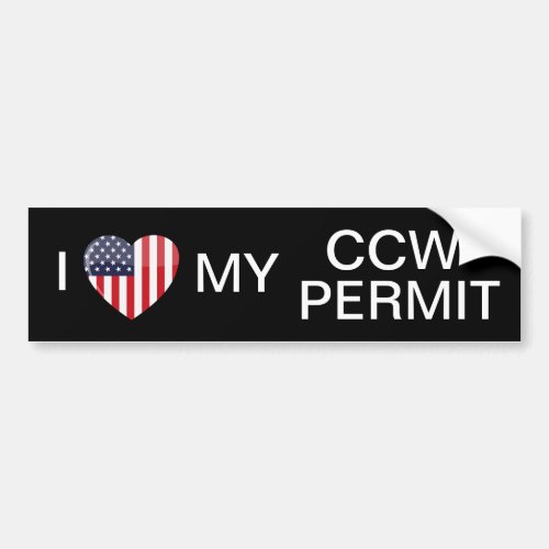 I love my ccw permit bumper sticker