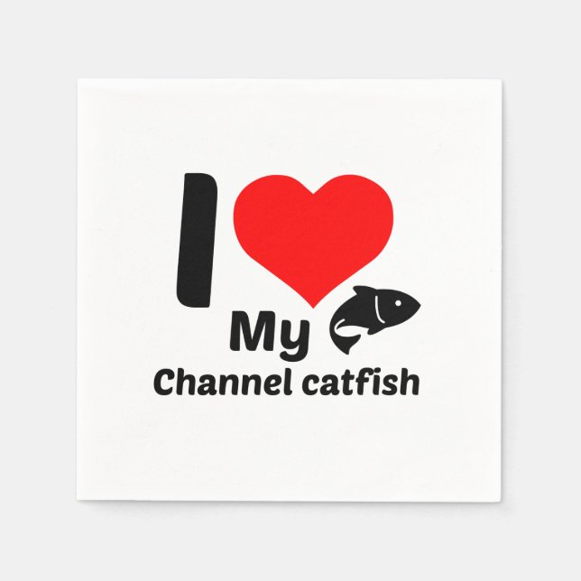 I love my Channel catfish Napkins (Front)