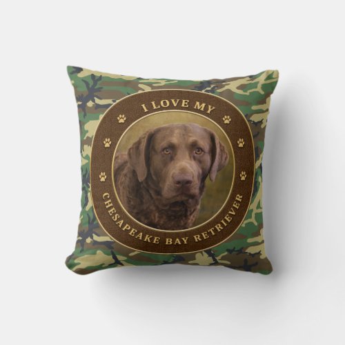 I Love My Chesapeake Bay Retriever Cammo Pillow