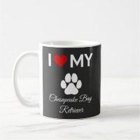 I love my Chesapeake Bay Retriever dog custom text